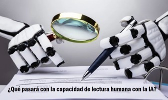 Blog PcD 22. ¿Qué pasará con la capacidad lectora humana cuando la IA lea textos?